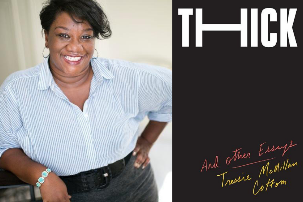 thick and other essays tressie mcmillan cottom